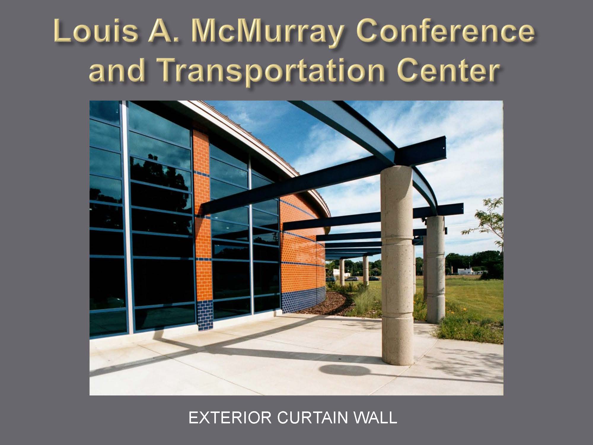 Louis A. McMurray Conference and Transportation Center